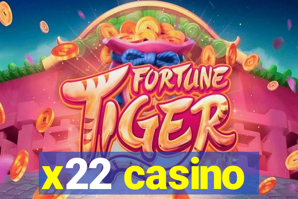 x22 casino